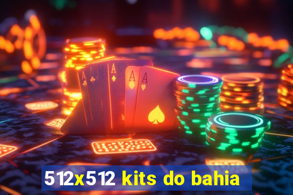 512x512 kits do bahia